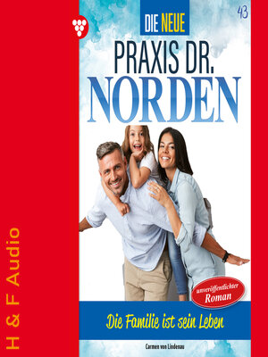 cover image of Die Familie ist sein Leben